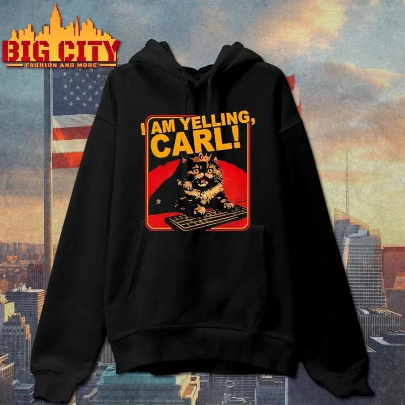I Am Yelling Carl Shirt Unisex