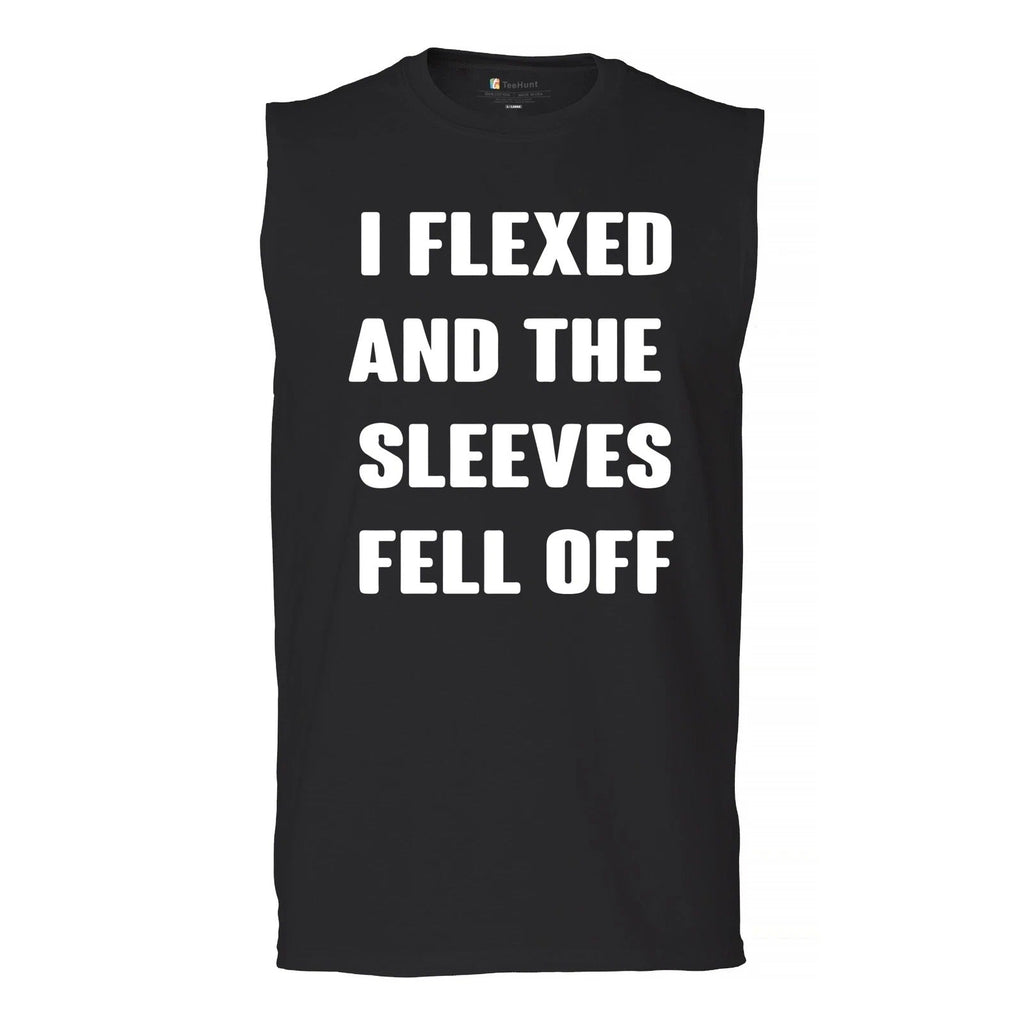 I Flexed And The Sleeves Fell Off Muscle Shirt Funny Gym Workout Unisex