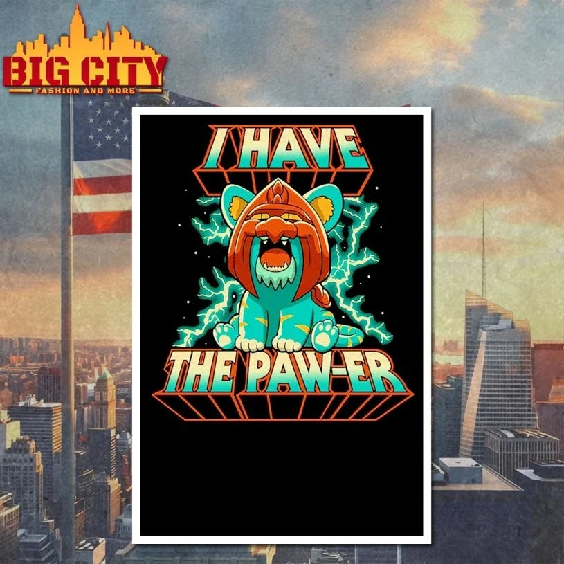 I Have The Pawer Unisex