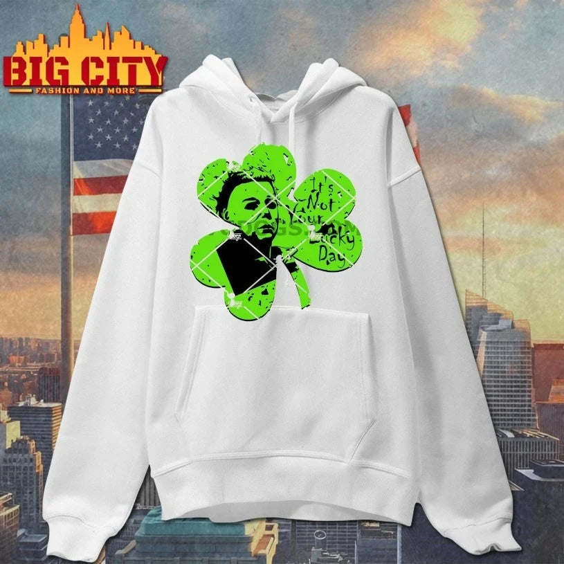 Its Not Your Lucky Day Shamrock Michael Myers St Patrick’s Day Unisex