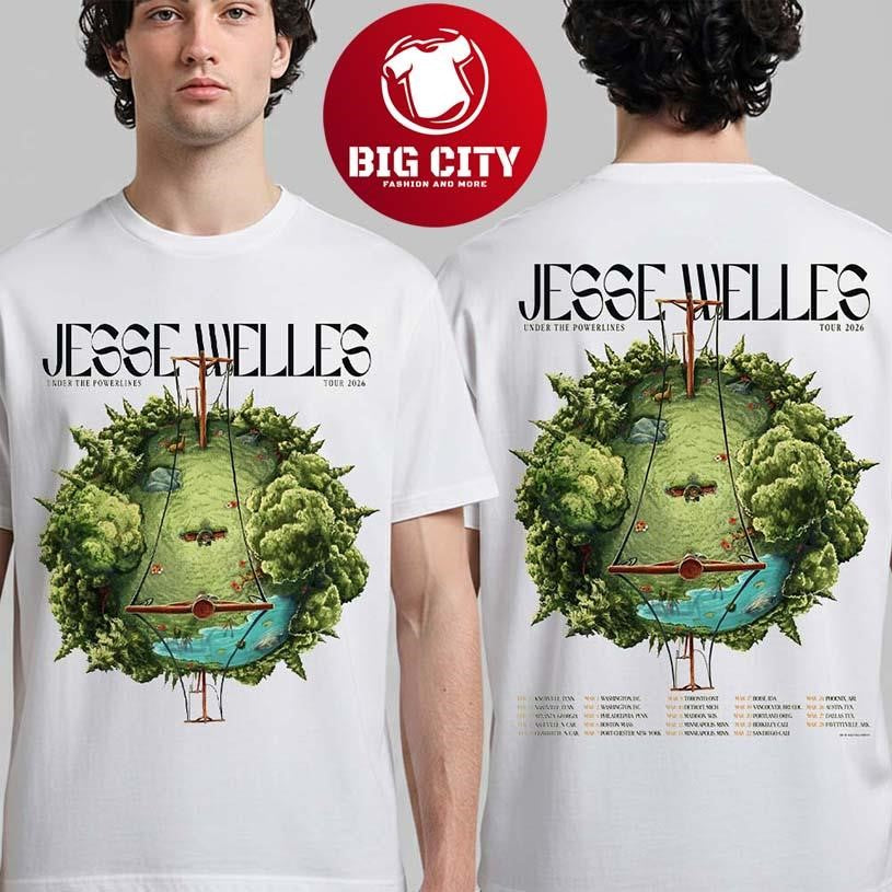 Jesse Welles Under The Powerlines Tour 2026 North America City Dates Two Sided Shirt Unisex