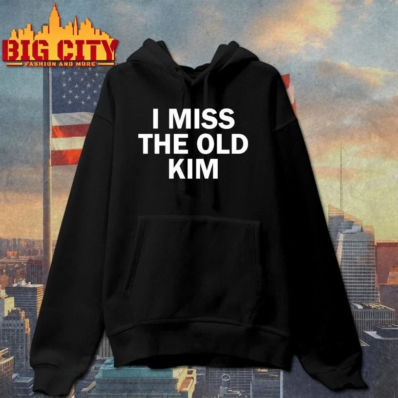 Kanye I Miss The Old Kim Unisex