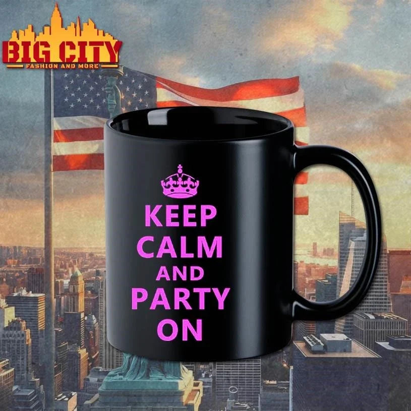 Keep Calm And Party On Shirt Unisex