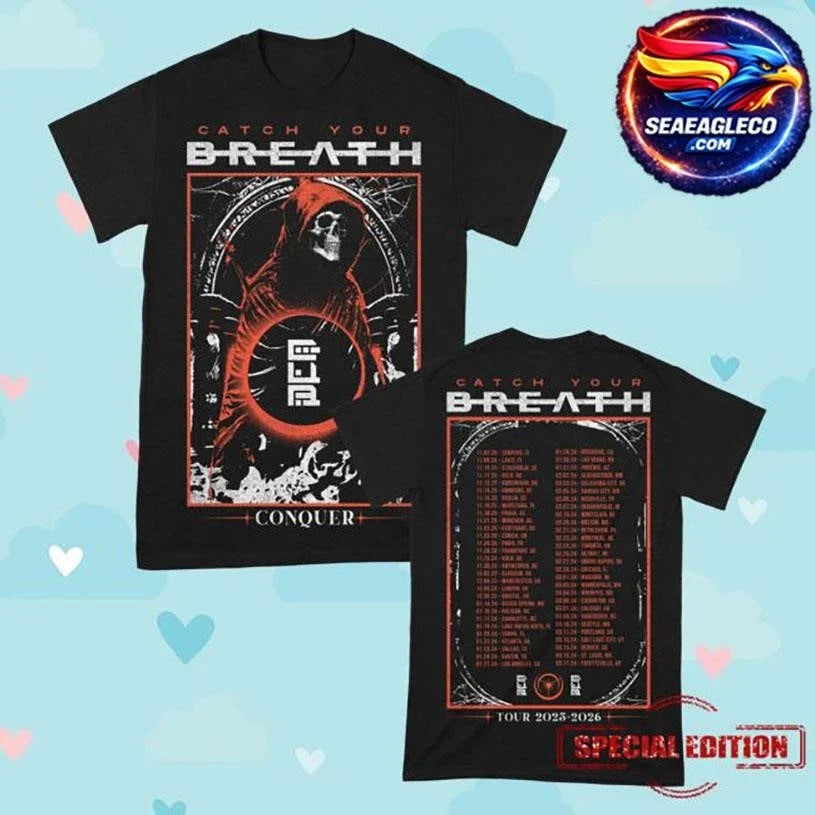 Kings Road Catch Your Breath Conquer Tour 2025 Two Sided Shirt Unisex