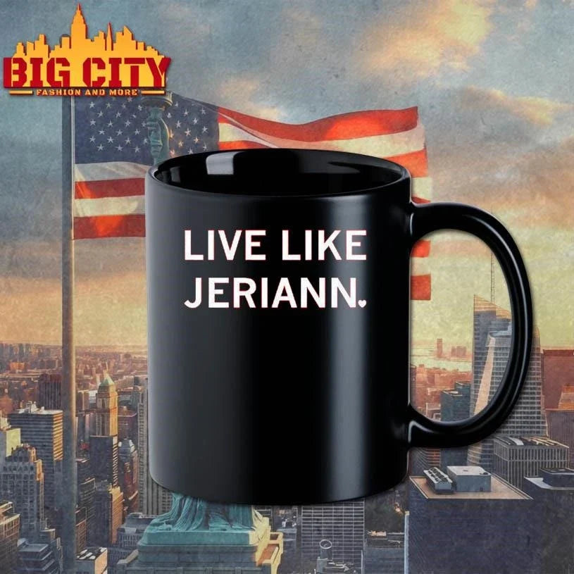 Live Like Jeriann Shirt Unisex
