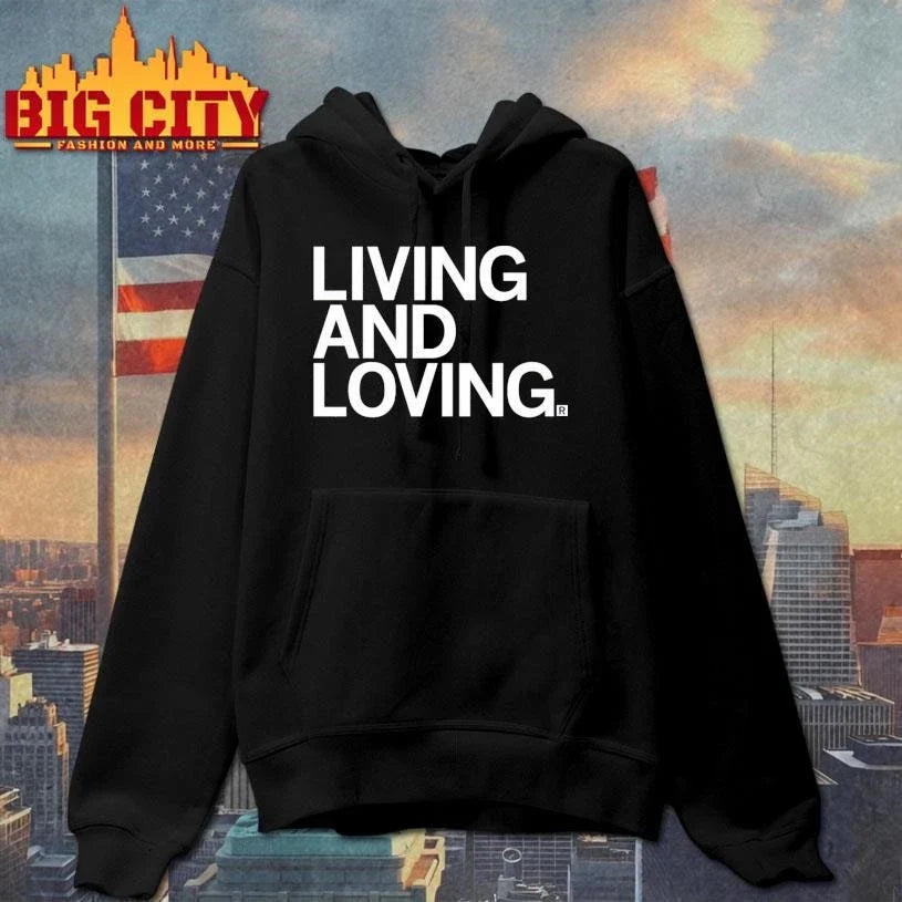 Living and Loving Shirt Unisex