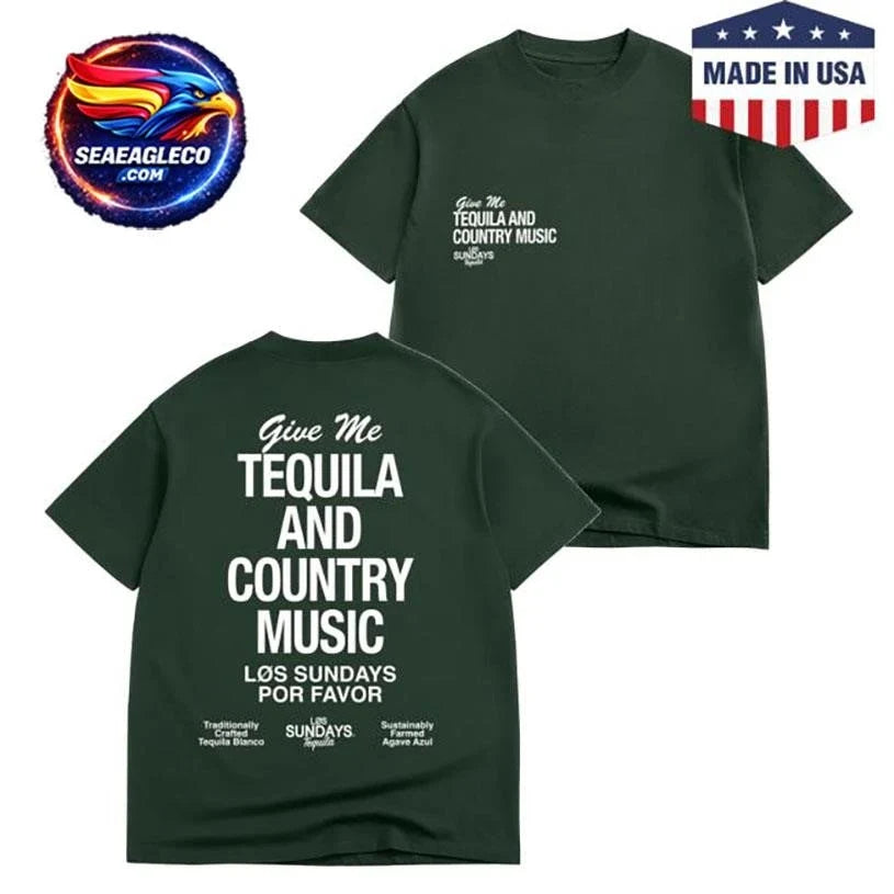 Los Sundays The Tequila &amp; Country Music Two Sided Shirt Unisex