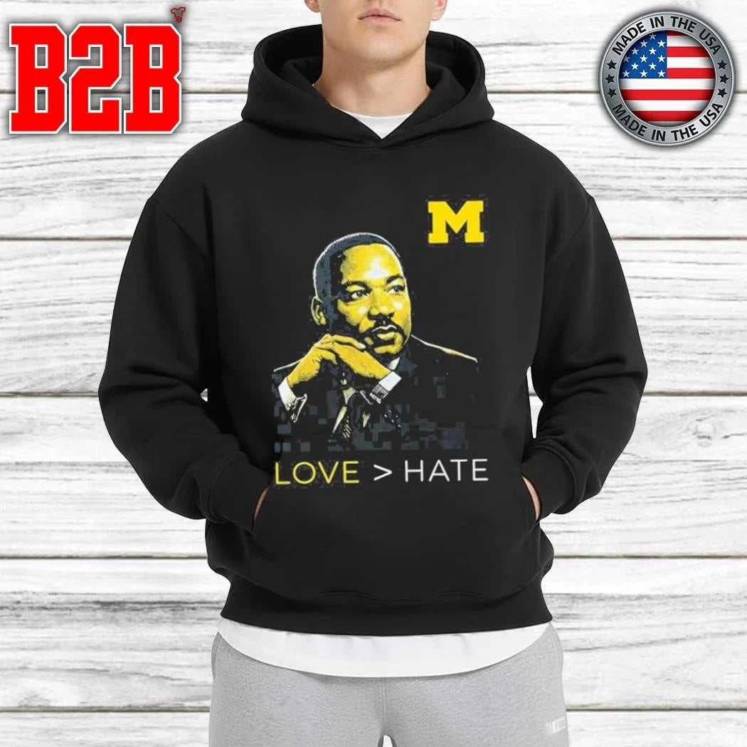 Michigan Love Hate MLK Day Shirt Unisex