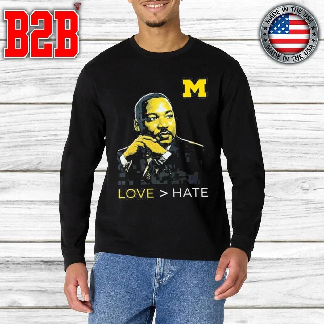 Michigan Love Hate MLK Day Shirt Unisex