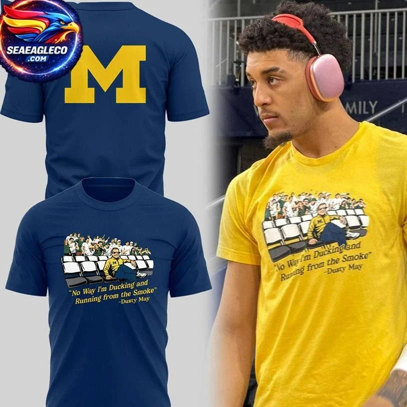 Michigan Wolverines Dusty May No Way I’m Ducking 2026 Two Sided Shirt Unisex