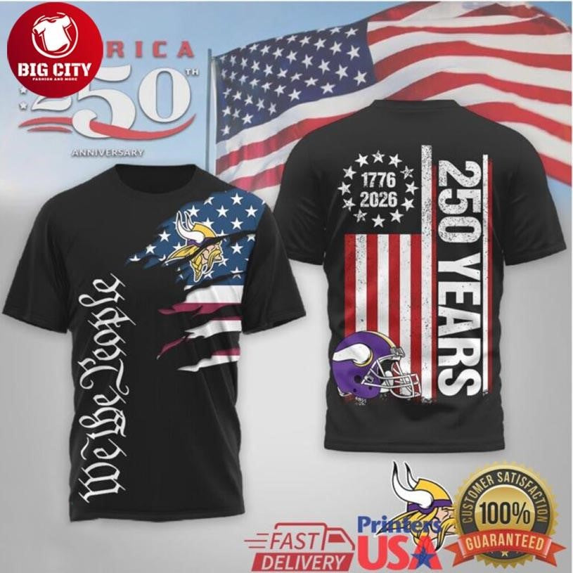 Minnesota Vikings America 250th Anniversary We The People Patriotic Two Sided Shirt Unisex