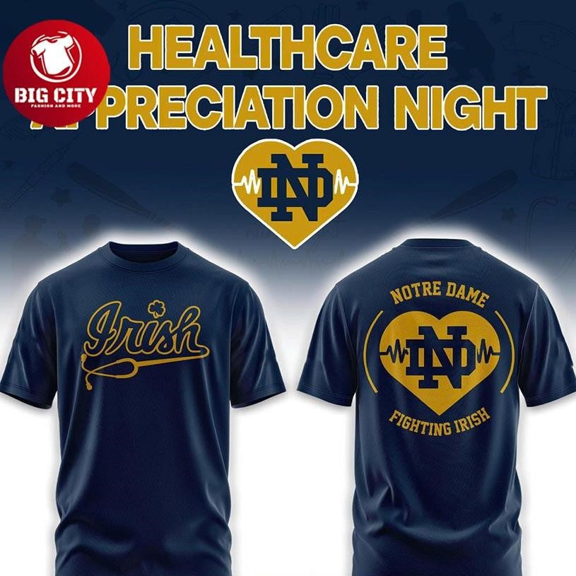 Notre Dame Fighting Irish 2026 Healthcare Appreciation Night NCAA Two Sided Shirt Unisex