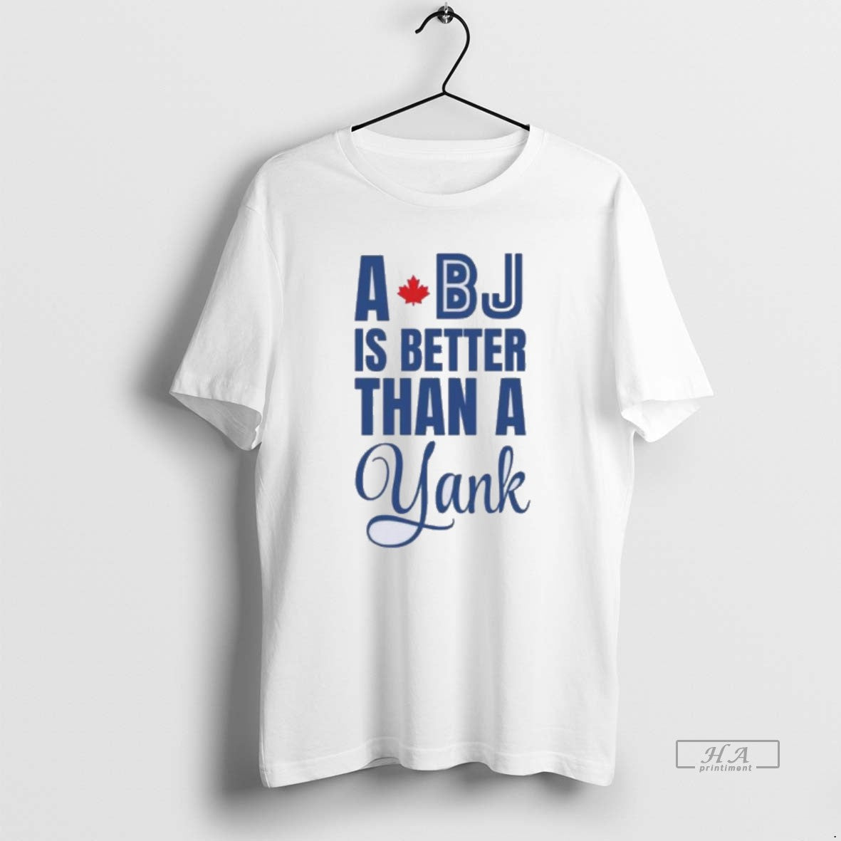 Official A Bj Is Better Than A Yank Blue Jays