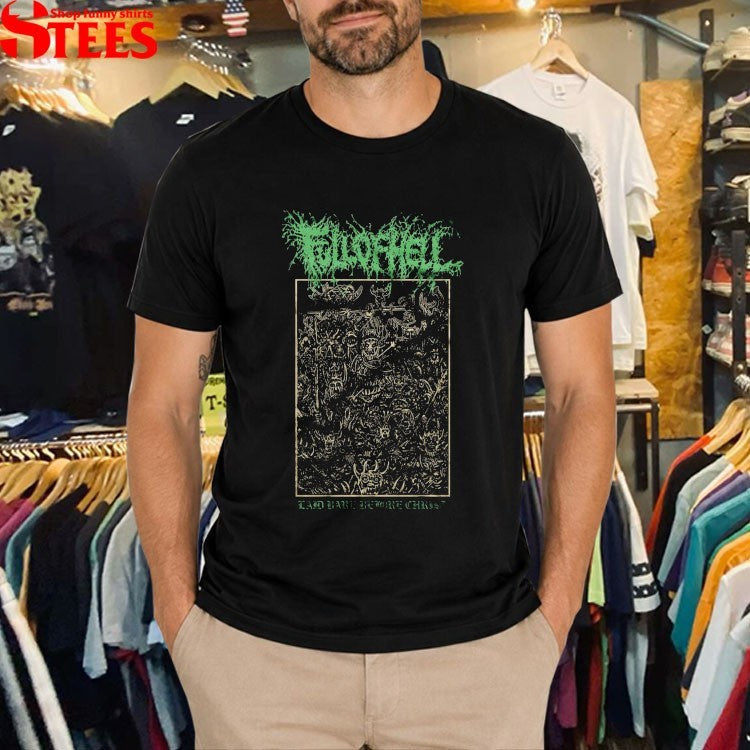 Full Of Hell Laid Bare Before Christ Horde T-shirts
