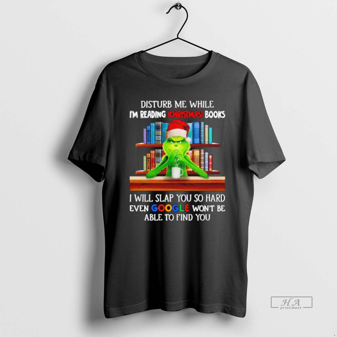 Official Grinch Disturb Me While Im Reading Christmas Books I Will Slap You So Hard