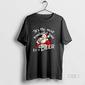 Official Its The Most Wonderful Time For A Beer Santa Christmas