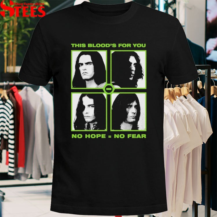 Type O Negative This Blood’s For You No Hope No Fear T-shirts