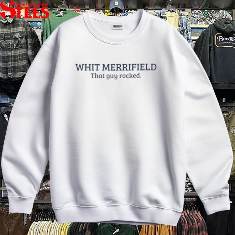 Whit Merrifield That Guy Rocked T-shirts