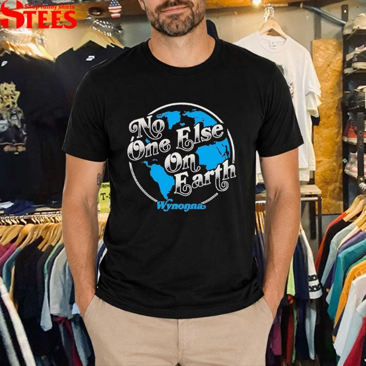 Wynonna Judd No One Else On Earth T-Shirt