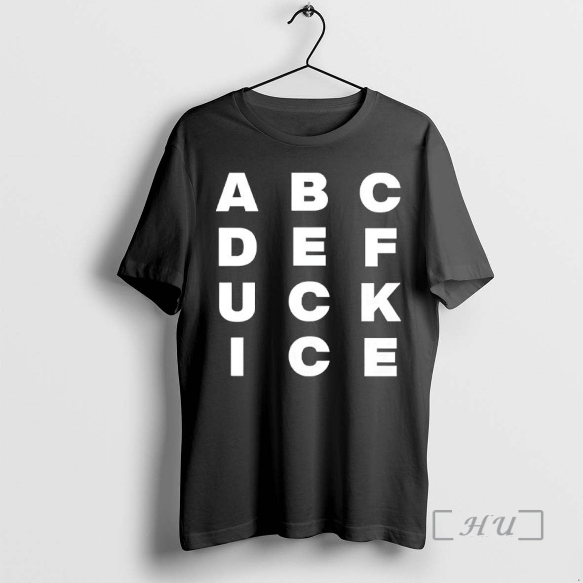 Abcdefuck Ice Alphabet
