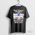 Officials Real Women Love Baseball Smart Women Love The Toronto Blue Jays Postseason T Shirts