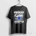 Original I Am A Thomas I May Not Be In Dallas But Im A Cowboys