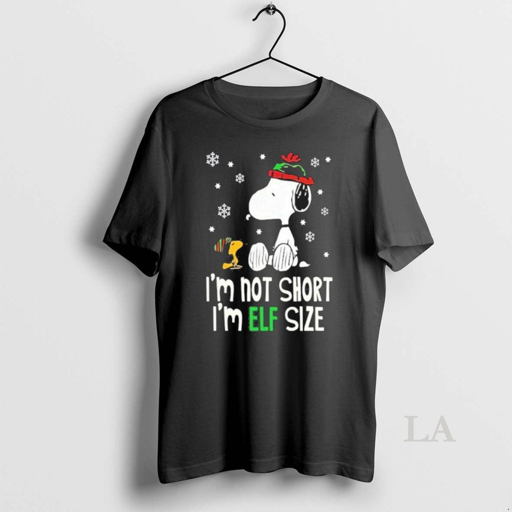 Original Im Not Short Im Elf Size Peanuts