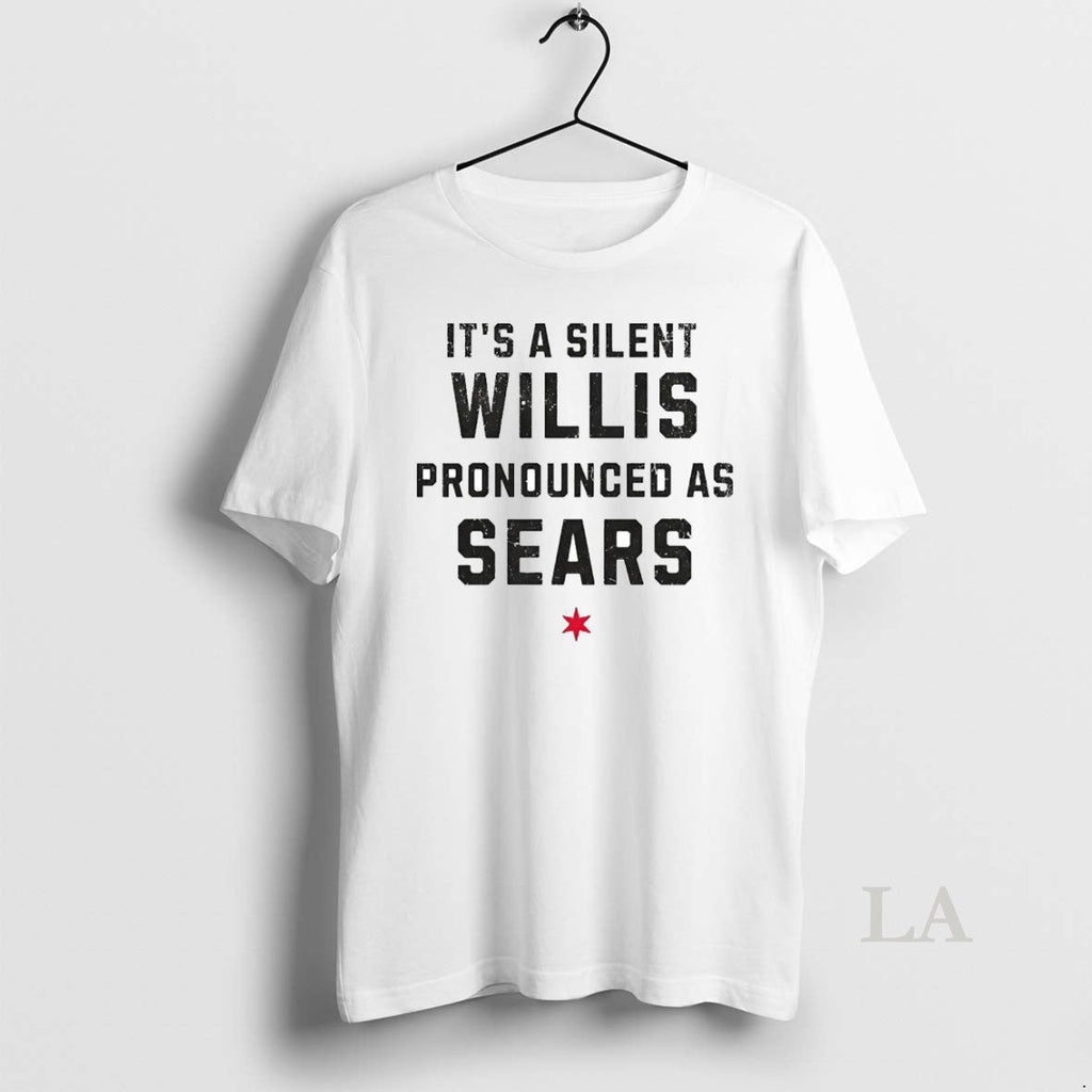 Original Its A Silent Willis Pronounced As Sears