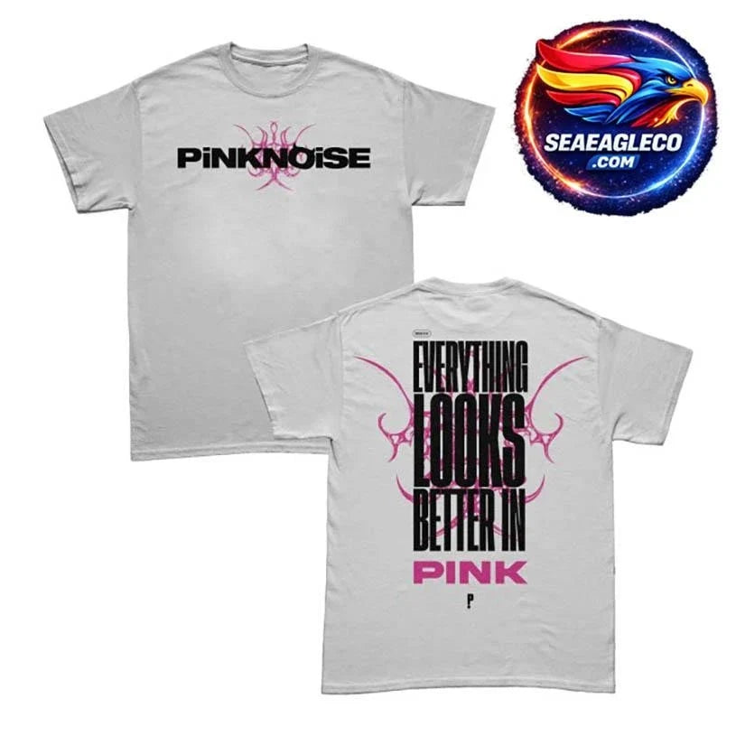 Pinknoise Better In Pink Two Sided Shirt Unisex