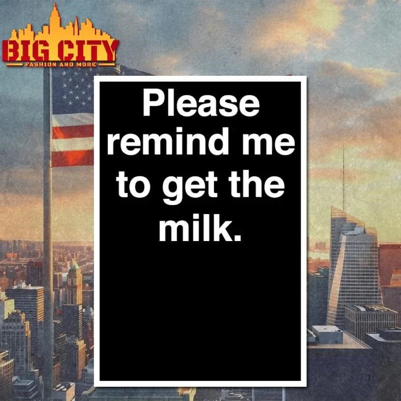Please Remind Me To Get The Milk Shirt Unisex