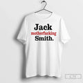 Jack Motherfucking Smith