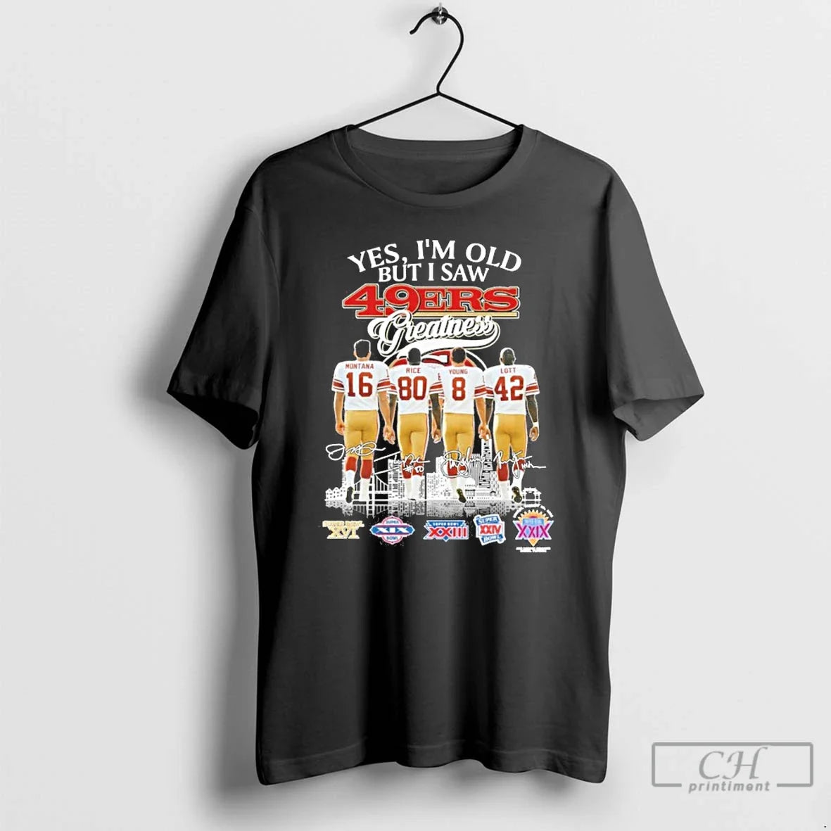 Premium Yes Im Old But I Saw 49ers Greatness Signatures T Shirts