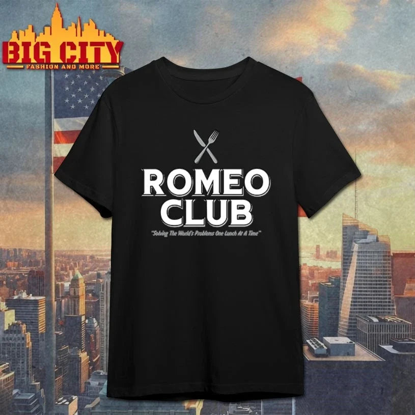 Romeo Club Solving The World’s Problems One Lunch At A Time Unisex