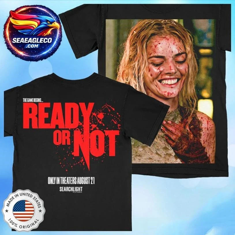 Rucking Fotten Ready Or Not The Game Begins Full Color Photo Two Sided Shirt Unisex