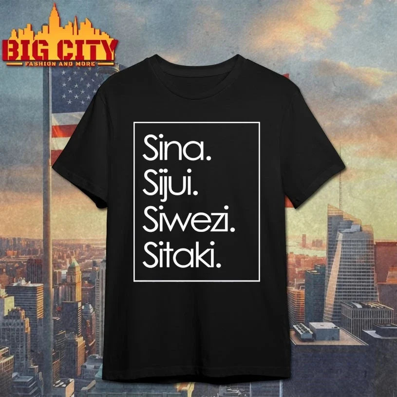 Sina Sijui Siwezi Sitaki Unisex