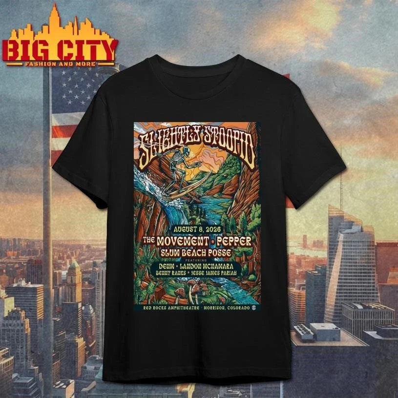 Slightly Stoopid Aug 8 2026 Red Rocks Amphitheatre Morrison CO Poster Shirt Unisex
