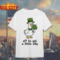 St. Patrick’s Day Goose Off To Get A Little Silly Unisex