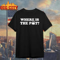 St. Patrick’s Day Where Is The Pot Shirt Unisex