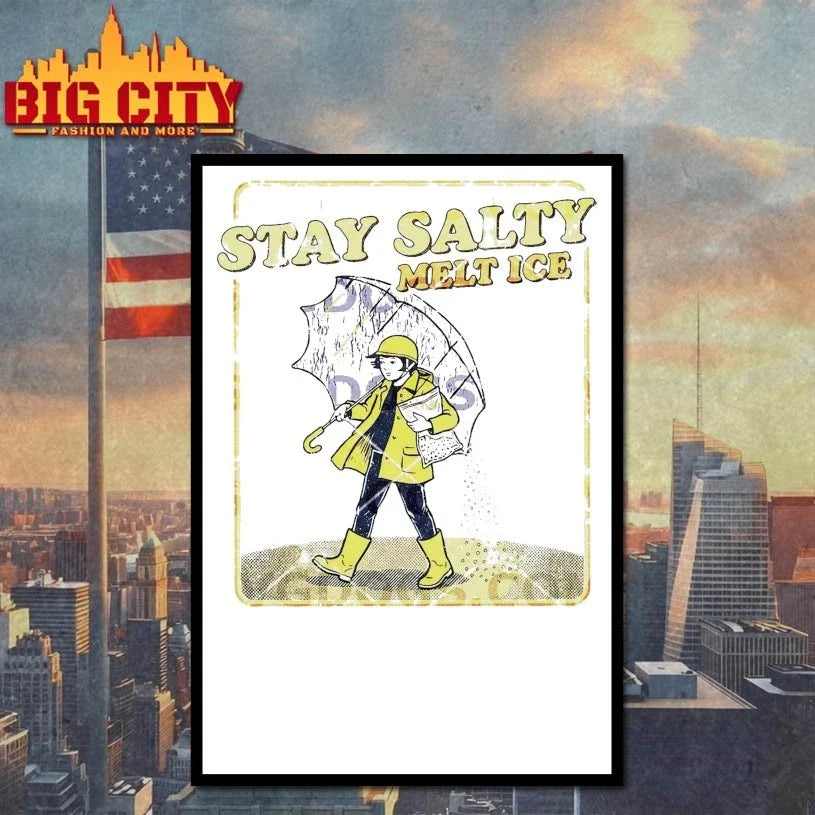 Stay Salty Melt Ice Vintage Rain Girl Unisex