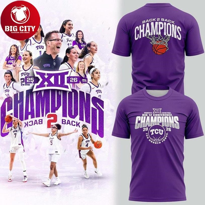 TCU Horned Frogs Big 12 Conference 2026 Back 2 Back Champs Two Sided Shirt Unisex