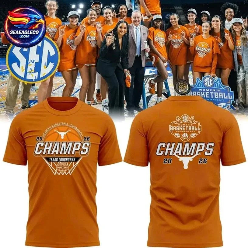 Texas Longhorns Women’s Basketball SEC Tournament Champs 2026 Two Sided Shirt Unisex