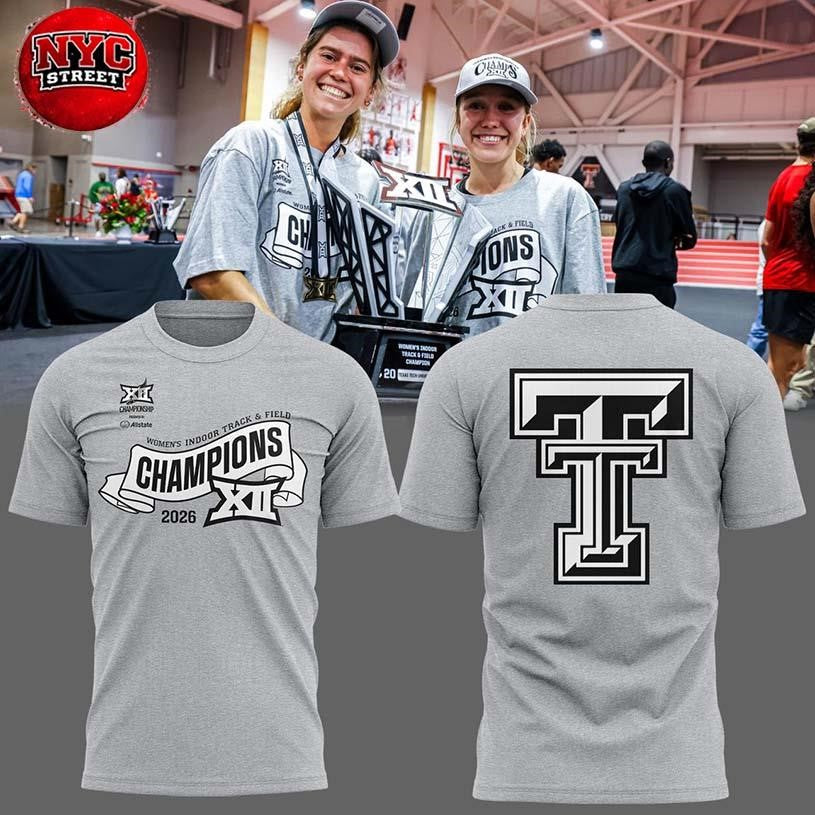 Texas Tech Red Raiders 2026 Women’ s Indoor Track &amp; Field Champions Two Sided Shirt Unisex