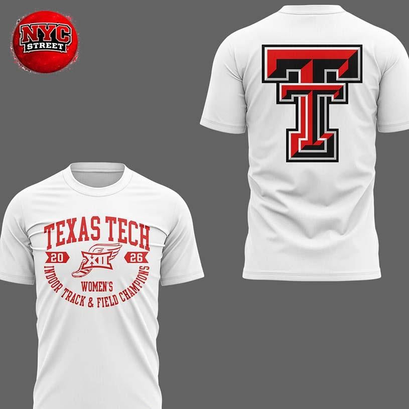 Texas Tech Red Raiders Big12 Indoor Track &amp; Field Champions 2026 Two Sided Shirt Unisex