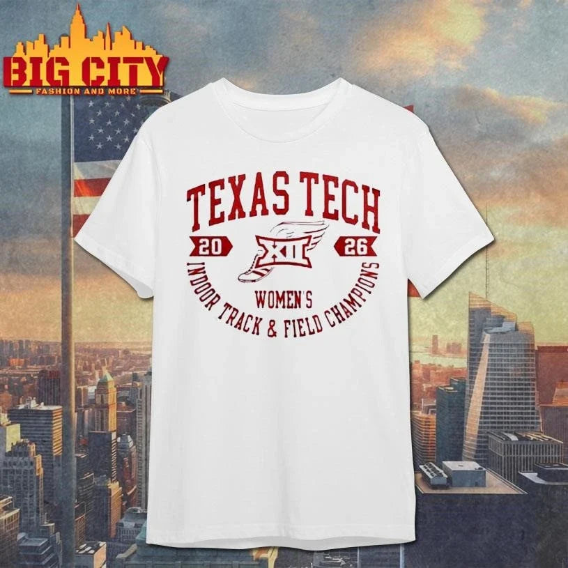 Texas Tech Red Raiders Big12 Indoor Track &amp; Field Champions 2026 Shirt Unisex