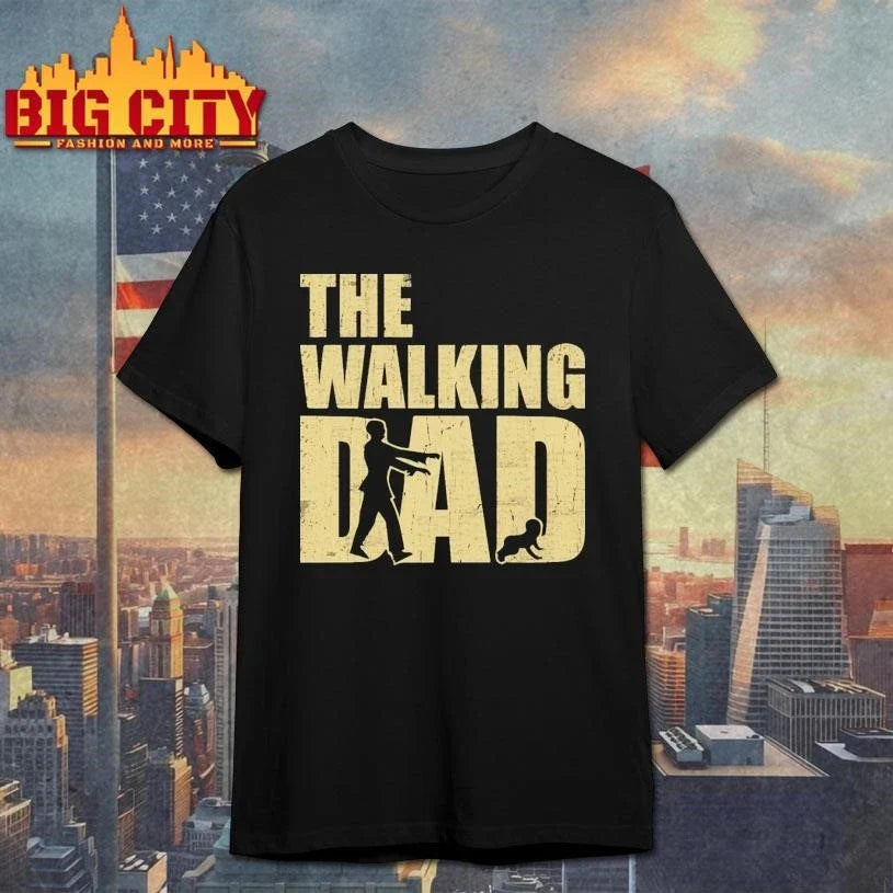 The Walking Dad shirt Unisex