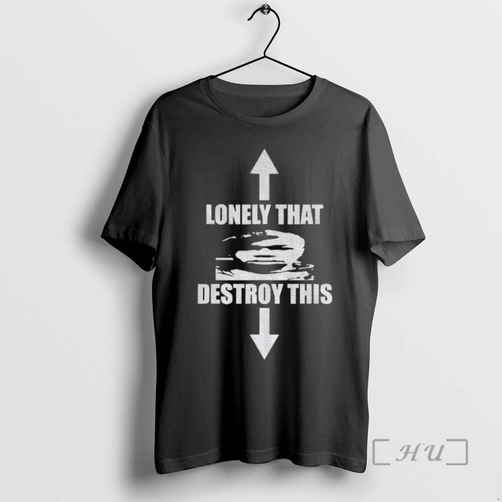 Trending Lonely That Destroy This Vintage