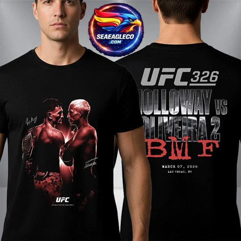UFC 326 Matchup Max Holloway vs Charles Oliveira BMF March 7 2026 Las Vegas NV Two Sided Shirt
