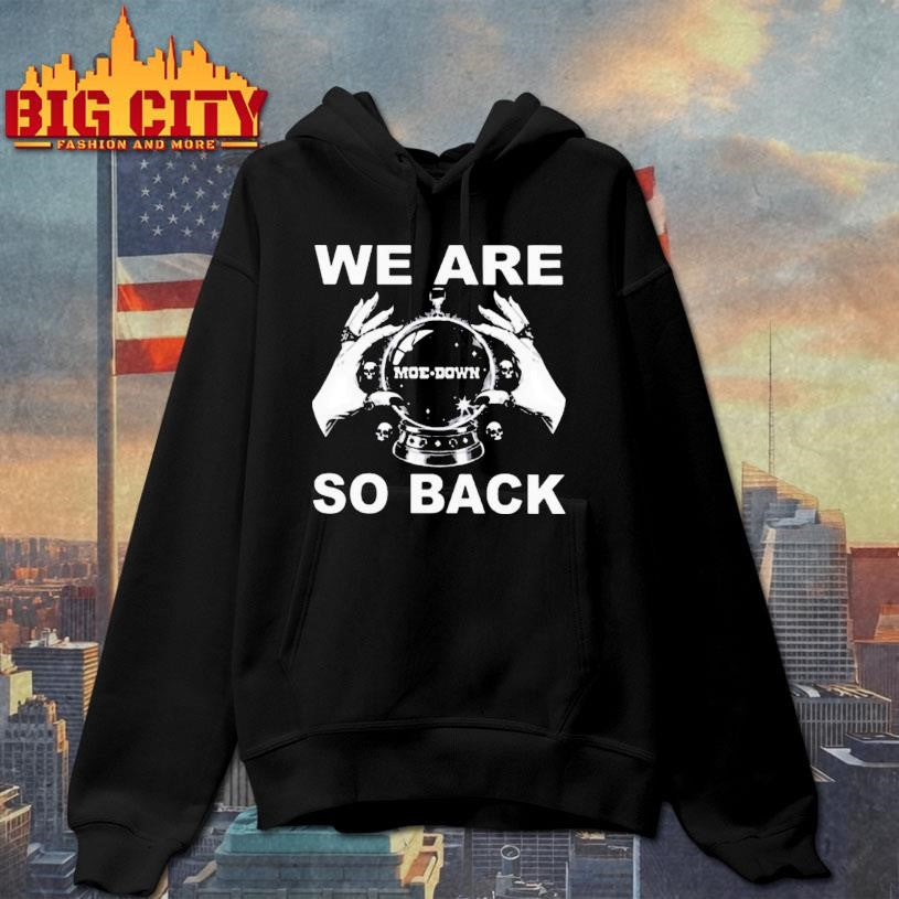 We Are So Back Moe Shirt Unisex