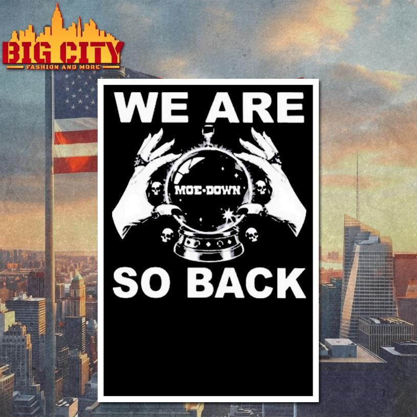 We Are So Back Moe Shirt Unisex