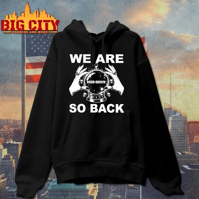 We Are So Back moe.down Unisex